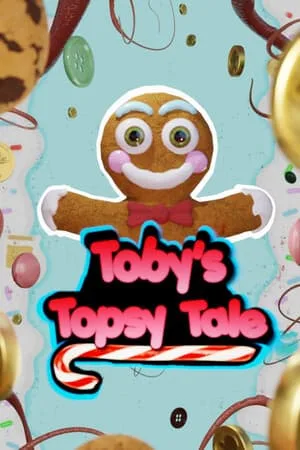 Toby’s Topsy Tale