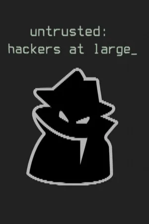 Untrusted: hackers at large