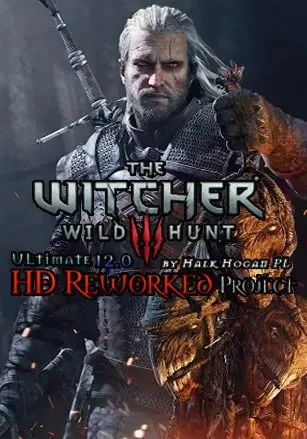 Ведьмак 3: Wild Hunt — HD Reworked Project
