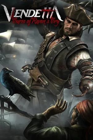 Vendetta — Curse of Raven’s Cry