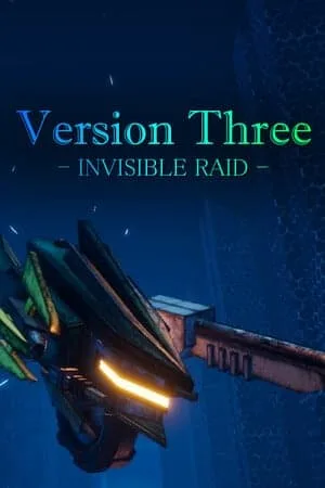 VersionThree: INVISIBLE RAID