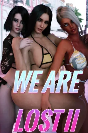 We Are Lost 2
