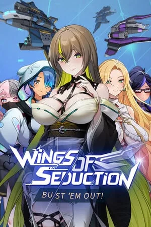 Wings of Seduction: Bust ’em out!
