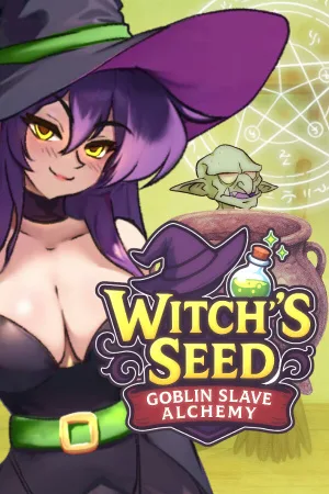Witch’s Seed: Goblin Slave Alchemy