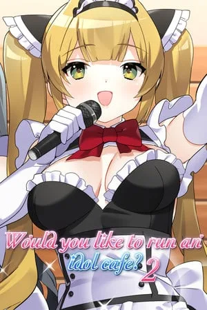 Would you like to run an idol cafe? 2