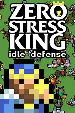 Zero Stress King: Idle Defense