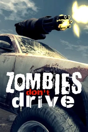 Zombies Don’t Drive